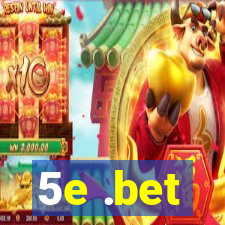 5e .bet